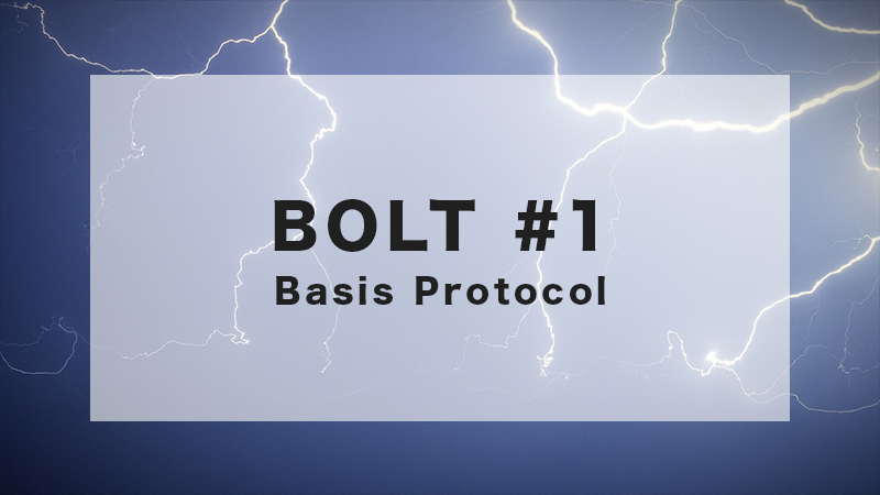 BOLT #1 : Basis Protocol